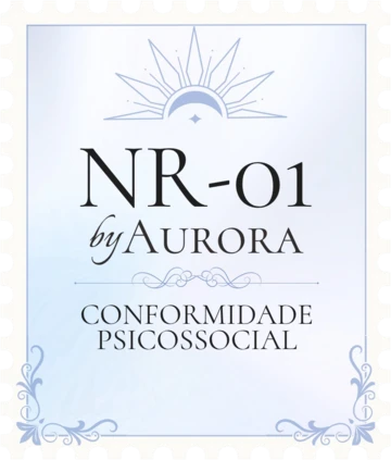 Selo NR-01 by Aurora: conformidade psicossocial
